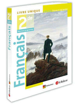 Français 2de : livre unique : nouveau programme