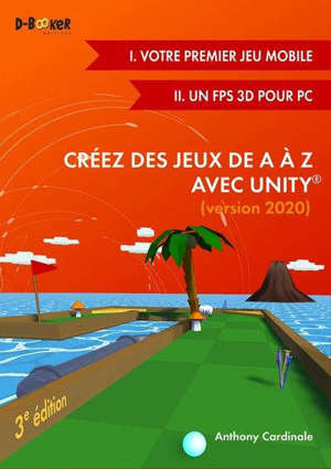 Créez des jeux de A à Z avec Unity : version 2019