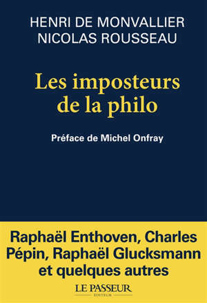 Les imposteurs de la philo : nouveaux sophistes et filousophes