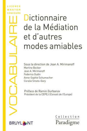 Dictionnaire de la médiation et d'autres modes amiables