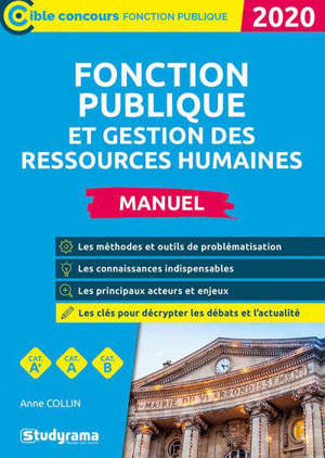 Les ressources humaines dans la fonction publique : l'essentiel à connaître, cat. A+, A, B : 2020