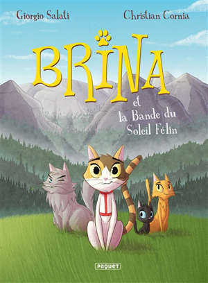 Brina. Volume 1, Brina et la bande du soleil félin