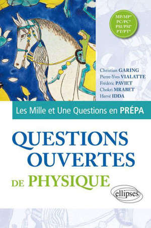 Questions ouvertes de physique : MP-MP*, PC-PC*, PSI-PSI*, PT-PT*