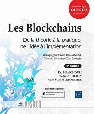 Les blockchains : de la théorie à la pratique, de l'idée à l'implémentation