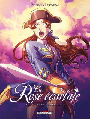 La rose écarlate. Volume 16, Il me fait confiance