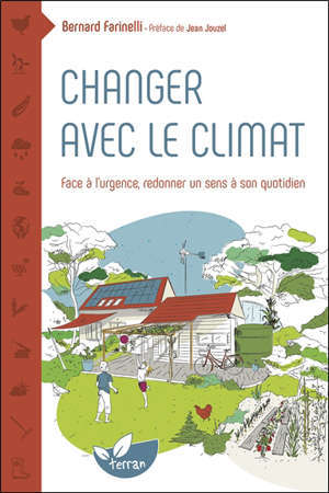 Changer avec le climat : face à l'urgence, redonner un sens à son quotidien