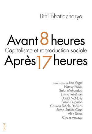 Avant 8 heures, après 17 heures : capitalisme et reproduction sociale