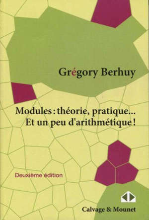 Modules : théorie, pratique... et un peu d'arithmétique !