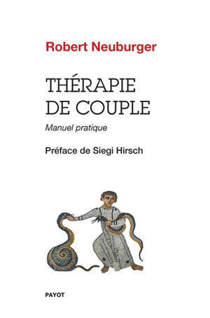 Thérapie de couple : manuel pratique