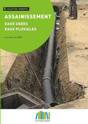 Assainissement : eaux usées, eaux pluviales