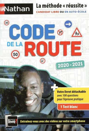 Code de la route 2020-2021 : la méthode réussite : candidat libre ou en auto-école