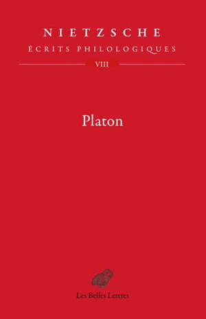 Ecrits philologiques. Volume 8, Platon