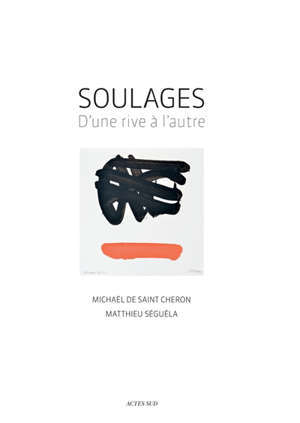 Soulages : d'une rive à l'autre
