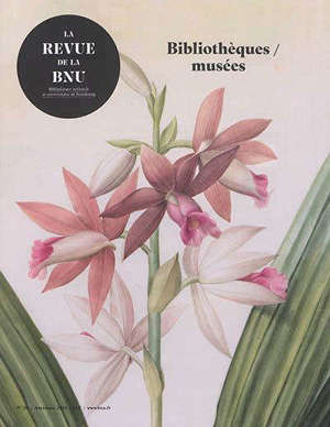 Revue de la BNU (La). n° 20, Bibliothèques, musées