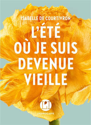 L'été où je suis devenue vieille