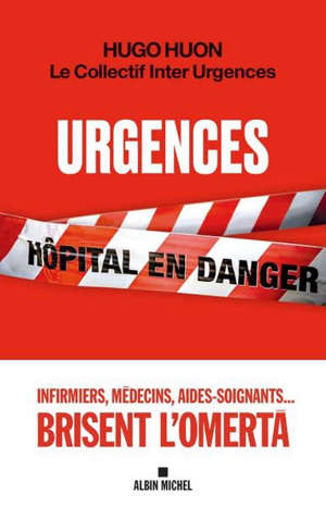 Urgences : hôpital en danger