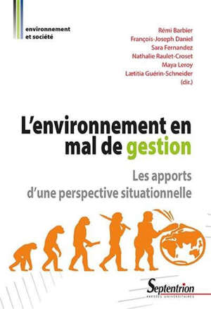 L'environnement en mal de gestion : les apports d'une perspective situationnelle