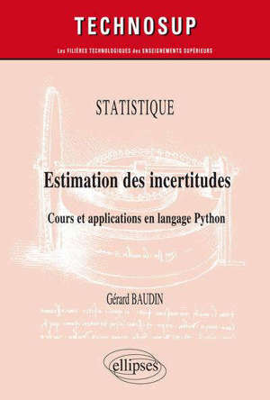Statistique : estimation des incertitudes : cours et applications en langage Python