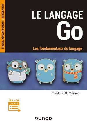 Le langage Go : le guide du développeur