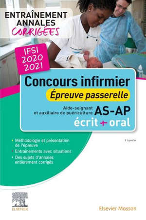 Concours infirmier 2020-2021 : épreuve passerelle AS et AP : écrit + oral