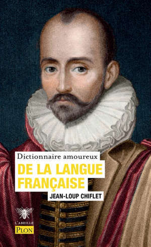 Dictionnaire amoureux de la langue française
