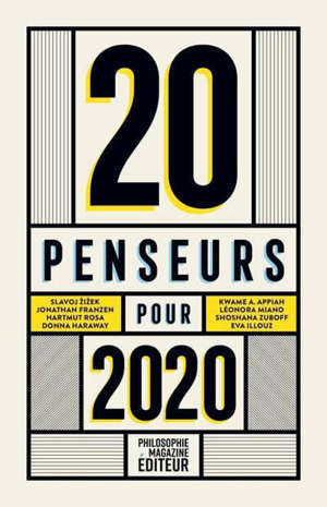 20 penseurs pour 2020 : les meilleurs articles de la presse internationale