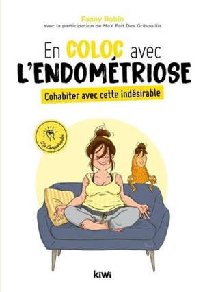 En coloc avec l'endométriose : cohabiter avec cette indésirable