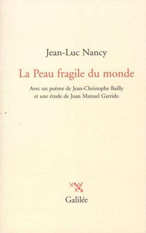 La peau fragile du monde