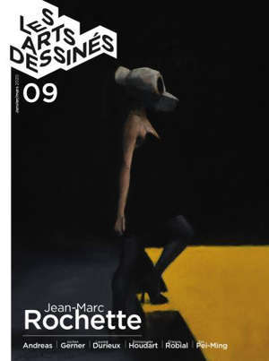 Les arts dessinés. n° 9, Jean-Marc Rochette