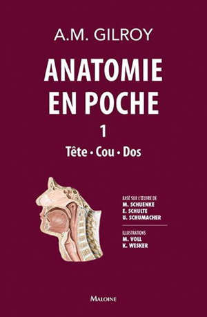 Anatomie en poche. Volume 1, Tête, cou, dos