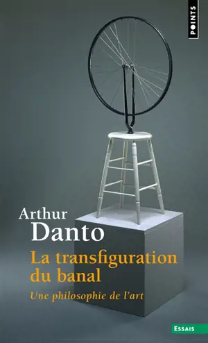 La transfiguration du banal : une philosophie de l'art