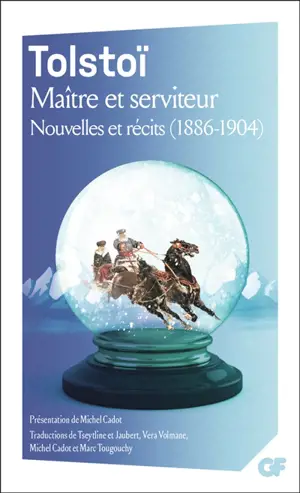Maître et serviteur : nouvelles et récits : 1886-1904