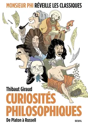 Curiosités philosophiques : de Platon à Russell