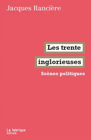 Les trente inglorieuses : scènes politiques, 1991-2021