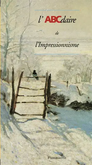 ABCdaire de l'impressionnisme