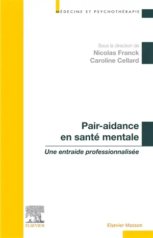 Pair-aidance en santé mentale : une entraide professionnalisée