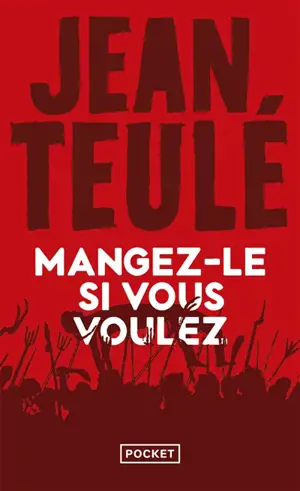 Mangez-le si vous voulez