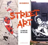 Street art : les murs ont une histoire