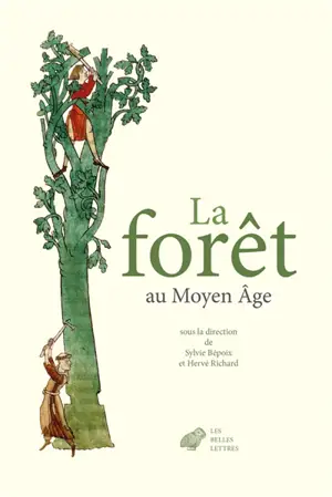 La forêt au Moyen Age