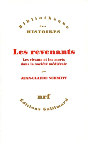Les Revenants : les vivants et les morts dans la société médiévale