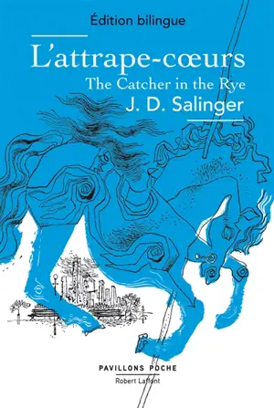 L'attrape-coeurs. The catcher in the rye
