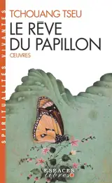 Le rêve du papillon : oeuvres