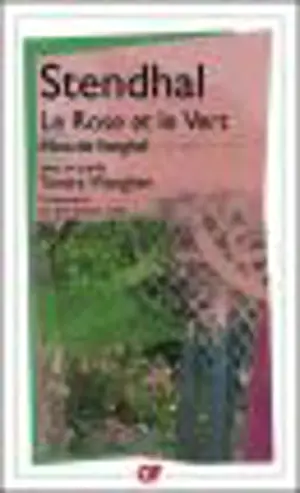 La rose et le vert. Mina de Vanghel. Tamira Wanghen : et autres fragments inédits