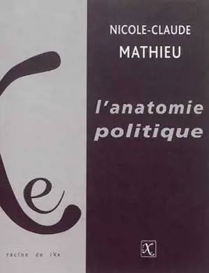 L'anatomie politique : catégorisations et idéologies du sexe