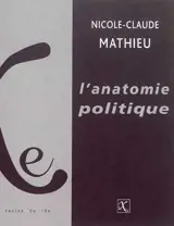 L'anatomie politique : catégorisations et idéologies du sexe