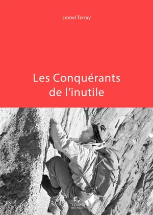 Les conquérants de l'inutile