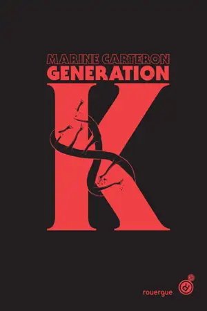 Génération K. Vol. 1