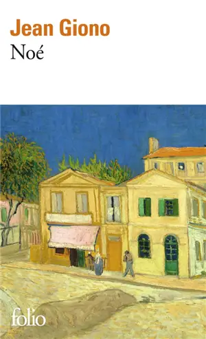Noé : chroniques