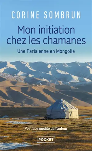 Mon initiation chez les chamanes : une Parisienne en Mongolie