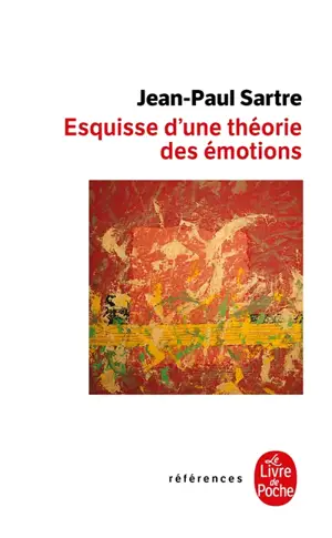 Esquisse d'une théorie des émotions
